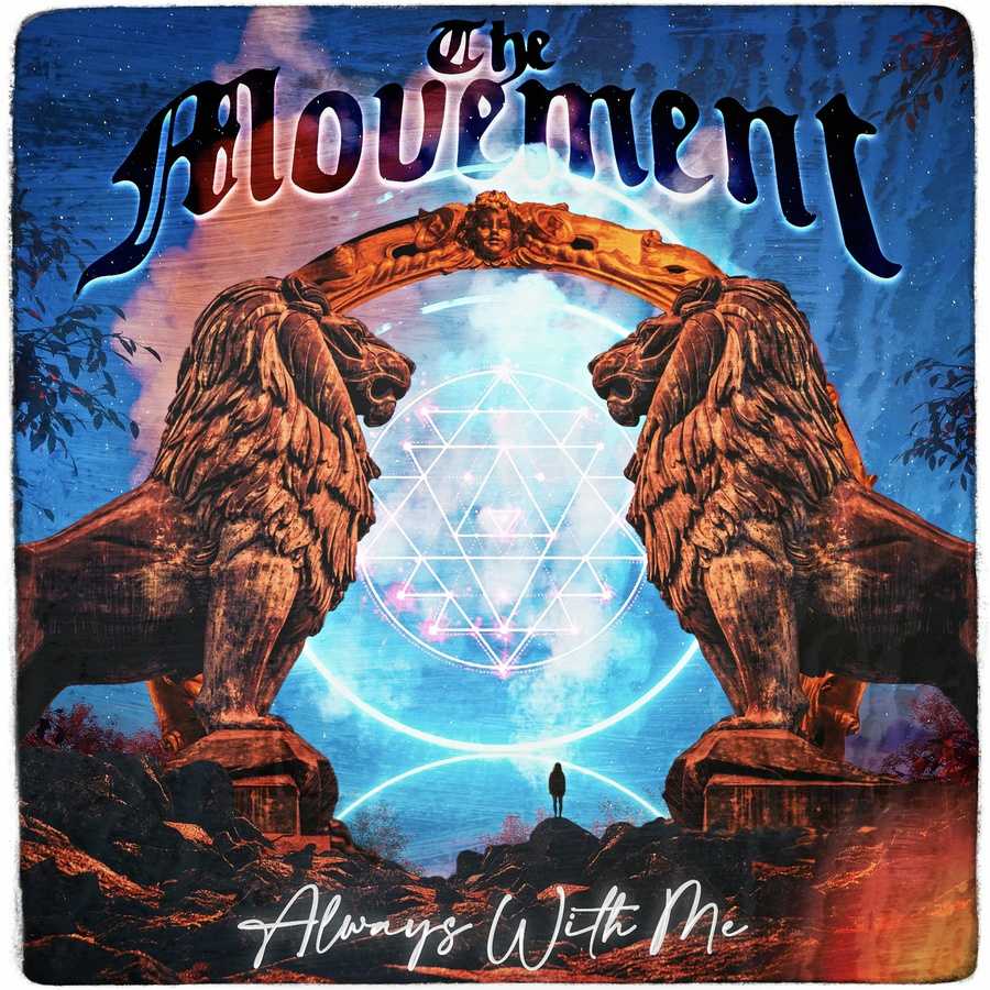The Movement - Always With Me